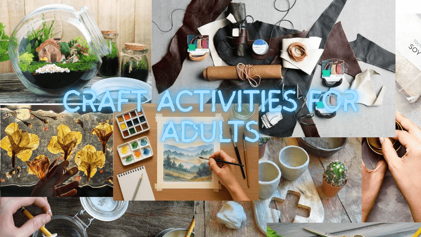 Craft Activities for Adults